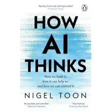 Transworld Publ. Ltd UK How AI Thinks | Nigel Toon egyéb könyv