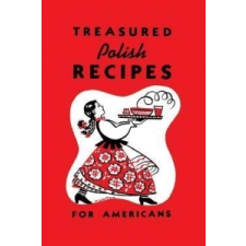  Treasured Polish Recipes for Americans – Irene Jasinski,Marie Sokolowski idegen nyelvű könyv