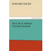 Tredition Classics Life of Admiral Viscount Exmouth | Edward Osler