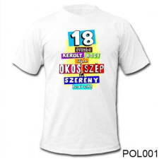  Tréfás póló 18 évembe... ajándéktárgy