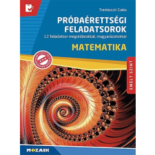 Trembeczki Csaba - Próbaérettségi feladatsorok ‒ Matematika, emelt szint (MS-3172U) tankönyv