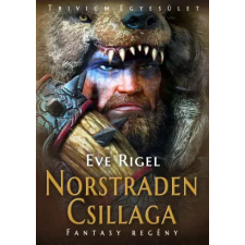 Trivium Egyesület Norstraden csillaga egyéb e-könyv