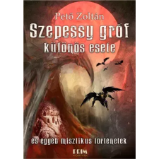 Trivium Egyesület Szepessy gróf különös esete és egyéb misztikus történetek egyéb e-könyv