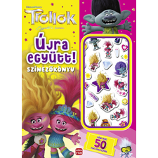  - Trollok - Újra együtt! Színezőkönyv 50 pufi matricával gyermek- és ifjúsági könyv