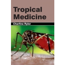  Tropical Medicine – Charline Ryler idegen nyelvű könyv