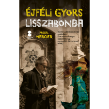 Troubadour Books Éjféli gyors Lisszabonba regény