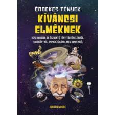 Troubadour Books Kft. Érdekes tények kíváncsi elméknek gyermek- és ifjúsági könyv