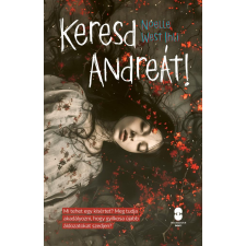 Troubadour Books Kft. Keresd Andreát! regény