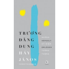 Truong Dang Dung Képzelt emlékek irodalom