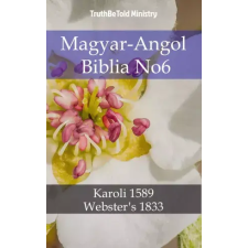 TruthBeTold Ministry Magyar-Angol Biblia No6 egyéb e-könyv