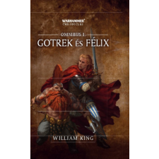 Tuan Kiadó Gotrek és Félix - Omnibus 1 regény