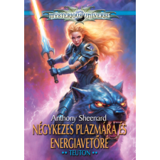 Tuan Kiadó Négykezes plazmára és energiavetőre II. - Teuton regény