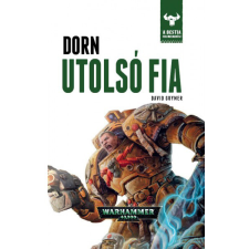 Tuan Warhammer 40.000: Bestia felemelkedése - Dorn utolsó fia regény