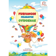 Tudatos Lépés Kft. Furfangos feladatok ovisoknak - 5-7 éves gyermekeknek kreatív és készségfejlesztő