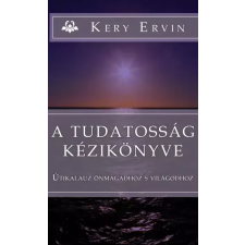 Tudatosság Könyvek A tudatosság kézikönyve egyéb e-könyv