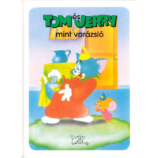 Tünde Kiadó Kft. Tom és Jerry, mint varázsló antikvárium - használt könyv