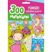 Tündéri készségfejlesztő - 300 matricával gyermek- és ifjúsági könyv
