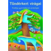  Tündérkert virágai /Erdélyi gyermekvers-antológia