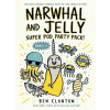 Tundra Books Inc Narwhal and Jelly: Super Pod Party Pack! (Paperback Books 1 &amp; 2) | CLANTON BEN