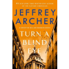  Turn a Blind Eye: A Detective William Warwick Novel