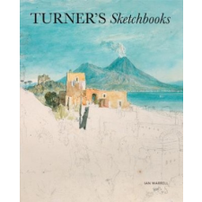  Turner's Sketchbooks – Ian Warrell idegen nyelvű könyv