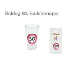 Tüske Pálinkás pohár - Boldog 30 Születésnapot! ajándéktárgy