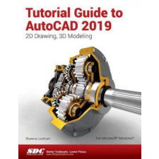  Tutorial Guide to AutoCAD 2019 – Shawna Lockhart idegen nyelvű könyv