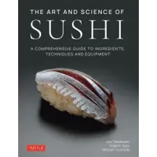 Tuttle Publishing Art and Science of Sushi | Hidemi Sato,Mitose Tsuchida egyéb könyv