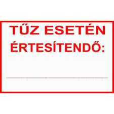  Tűz esetén értesítendő… - utánvilágító öntapadó, 160*240mm információs tábla, állvány