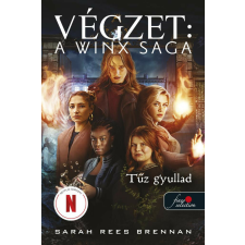 Tűz gyullad (Végzet – A Winx Saga 2.) regény