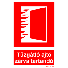  Tűzgátló ajtó zárva tartandó!- műanyag, 160*240mm információs tábla, állvány