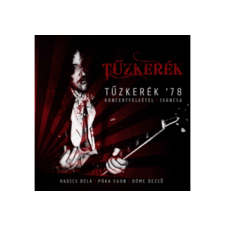 Tűzkerék - Tűzkerék '78 - Koncert 1978.06.25. Iváncsa (Cd) heavy metal