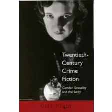  Twentieth-century Crime Fiction – Gill Plain idegen nyelvű könyv