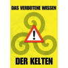 TWENTYSIX verbotene Wissen der Kelten | Markus W. Merlin,Markus Schmidt