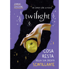  Twilight. Cosa resta della sua eredità scintillante – Licia Cascione,Paola Zanghì idegen nyelvű könyv