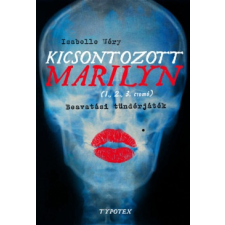 Typotex Kiadó Isabelle Wéry-Kicsontozott Marilyn (új példány) irodalom
