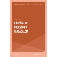 Typotex Kiadó Kárpátalja: Örökség és társadalom - Új tudományos zsebkönyvtár történelem