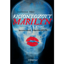 Typotex Kiadó Kicsontozott Marilyn (04.30.) regény