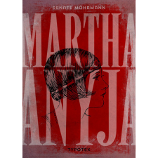 Typotex Kiadó Martha anyja regény