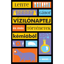 Typotex Kiadó Vízilónaptej és más történetek kémiából természet- és alkalmazott tudomány