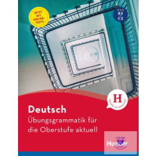  Übungsgrammatik Für Die Oberstufe Aktuell idegen nyelvű könyv