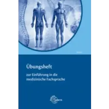  Übungsheft zur Einführung Medizinische Fachsprache – Günter Grosche idegen nyelvű könyv