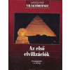 Új Ex Libris Kiadó Az első civilizációk: A kezdetektől i.e. 970-ig