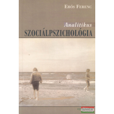 ÚJ MANDÁTUM KÖNYVKIADÓ Analitikus szociálpszichológia társadalom- és humántudomány