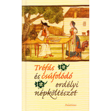 Új Palatinus Könyvesház Kft. Tréfás és csúfolódó erdélyi népköltészet antikvárium - használt könyv