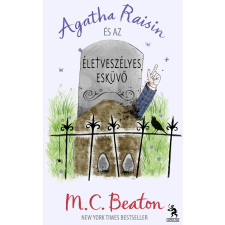 Ulpius-Ház Agatha Raisin és az életveszélyes esküvő egyéb e-könyv