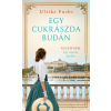Ulrike Fuchs - Egy cukrászda Budán