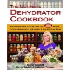  Ultimate Dehydrator Cookbook – Tammy Gangloff idegen nyelvű könyv