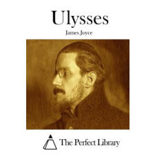 Ulysses – James Joyce,The Perfect Library idegen nyelvű könyv