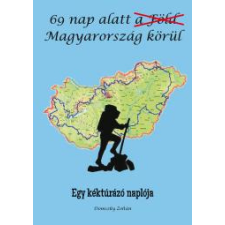 UNDERGROUND 69 nap alatt Magyarország körül egyéb e-könyv